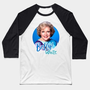 Betty White Baseball T-Shirt